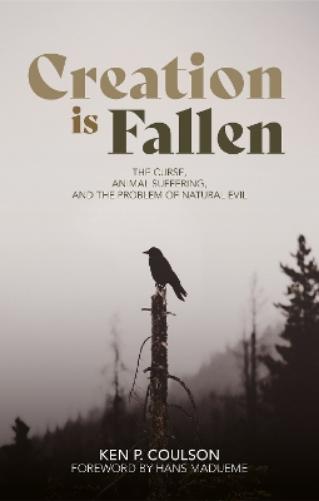 Creation is Fallen