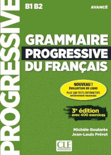 Grammaire progressive du français - Niveau avancé (B1/B2) - Livre + Audio téléchargeable