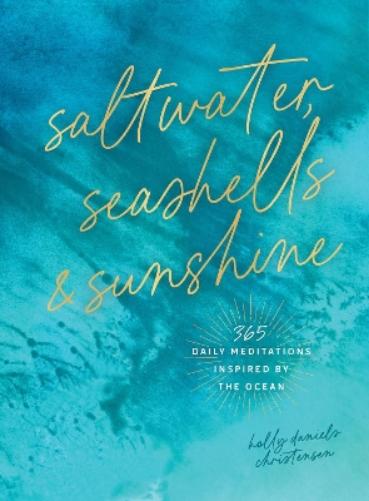 Saltwater, Seashells & Sunshine