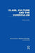 Class, Culture and the Curriculum
