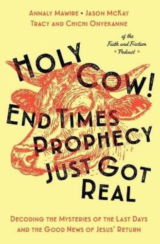 Holy Cow! End Times Prophecy Just Got Real