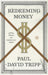 Redeeming Money