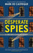 Desperate Spies