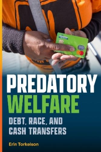 Predatory Welfare