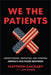 We the Patients