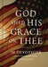God Shed His Grace on Thee