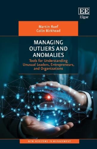 Managing Outliers and Anomalies