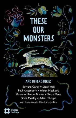 These Our Monsters And Other Stories