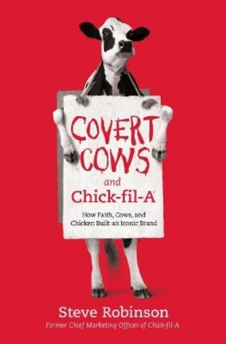 Covert Cows and Chick-fil-A