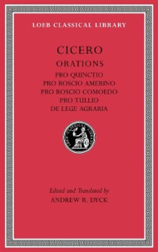 Pro Quinctio. Pro Roscio Amerino. Pro Roscio Comoedo. Pro Tullio. De Lege Agraria