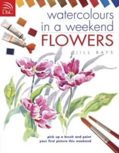 Watercolours in a Weekend