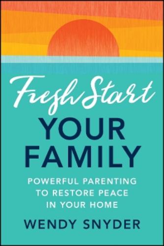 Fresh Start Your Family