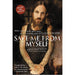 Save Me from Myself