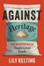 Against Heritage
