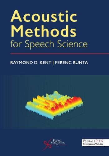 Acoustic Methods for Speech Science
