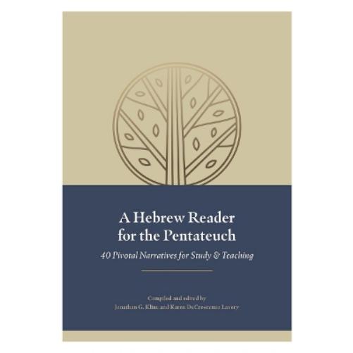 A Hebrew Reader for the Pentateuch