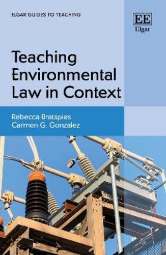 Teaching Environmental Law in Context