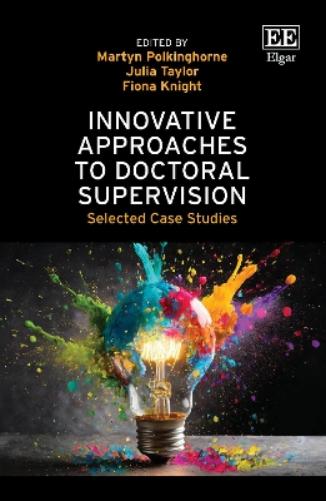 Innovative Approaches to Doctoral Supervision