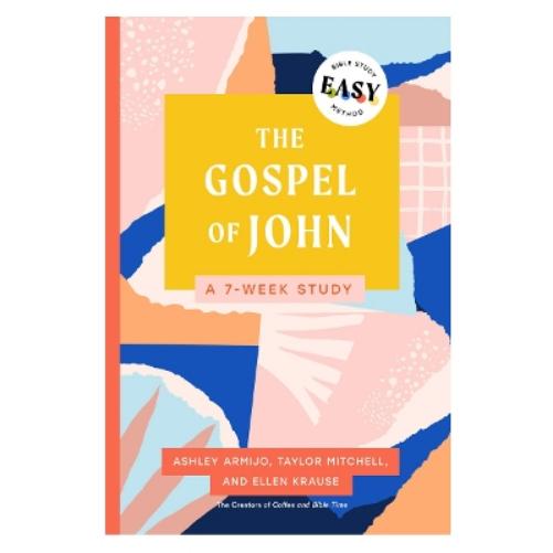 Gospel Of John: The Easy Bible Study Method, The