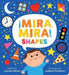 ¡Mira, Mira! Shapes