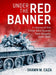 Under the Red Banner