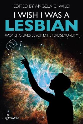 I Wish I Was a Lesbian