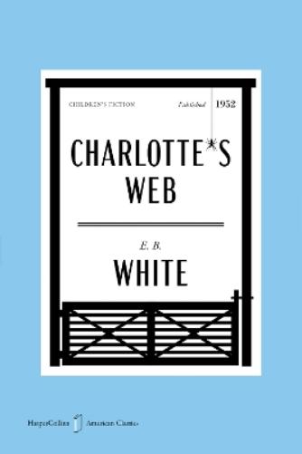 Charlotte's Web American Classics Edition
