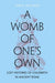 A Womb of One's Own