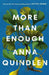 More Than Enough