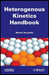 Handbook of Heterogenous Kinetics