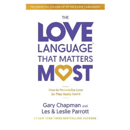 Love Language® That Matters Most, The