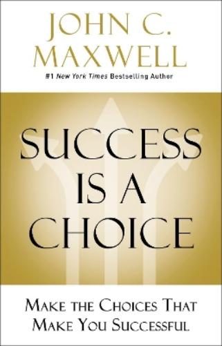 Success Is a Choice