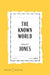 The Known World [American Classics Edition]