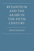 Byzantium and the Arabs in the Fifth Century