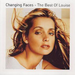 Changing Faces: The Best Of Louise
