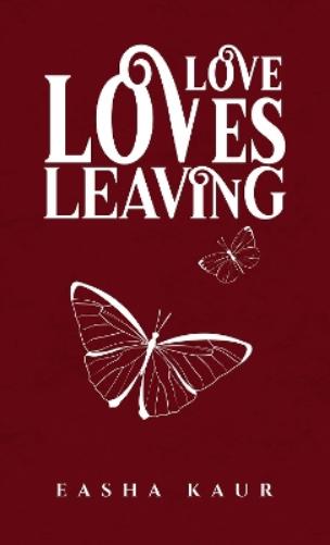 Love Loves Leaving