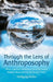 Through the Lens of Anthroposophy