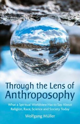 Through the Lens of Anthroposophy