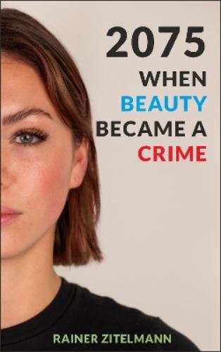 2075 - When Beauty Became a Crime