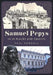 Samuel Pepys in 50 Places and Objects