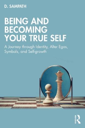 Being and Becoming Your True Self