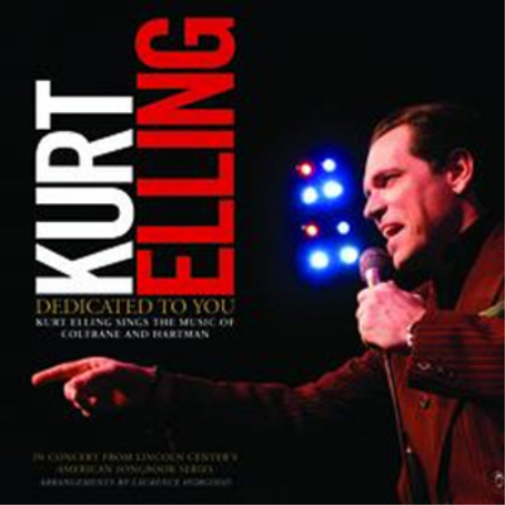 Dedicated to You: Kurt Elling Sings the Music of Coltrane and Hartman