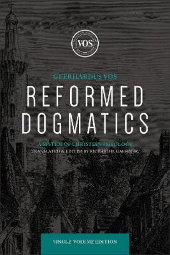 Reformed Dogmatics