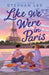 Like We Were in Paris