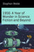 1956: A Year of Wonder in Science Fiction and Beyond