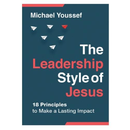 The Leadership Style of Jesus