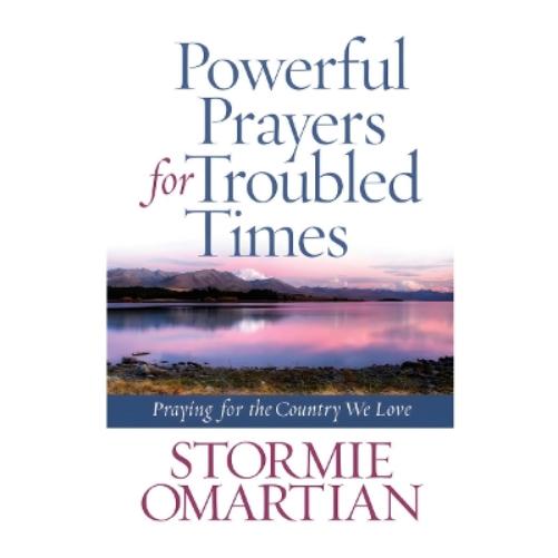 Powerful Prayers for Troubled Times