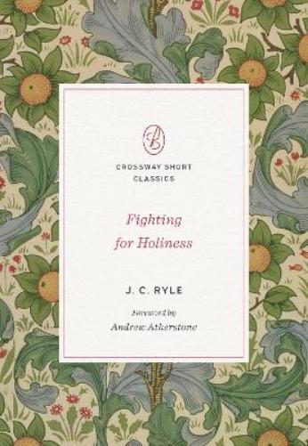 Fighting for Holiness