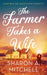 The Farmer Takes A Wife