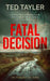 Fatal Decision